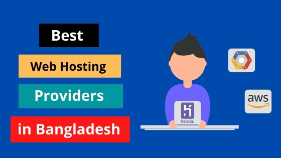 Best Web Hosting Providers in Bangladesh