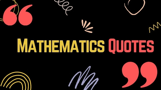 mathematics quotes about life