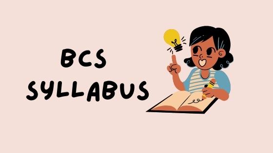 Read more about the article BCS Syllabus