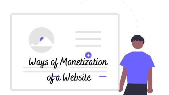 Ways of Monetization of a Website